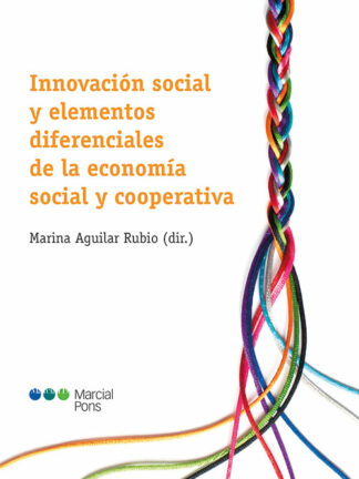 Innovación social y elementos diferenciales de la economía social y cooperativa