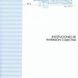 Instituciones de Inversión Colectiva. Nº 4 año 2022