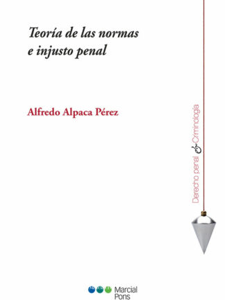 Teoría de las normas e injusto penal