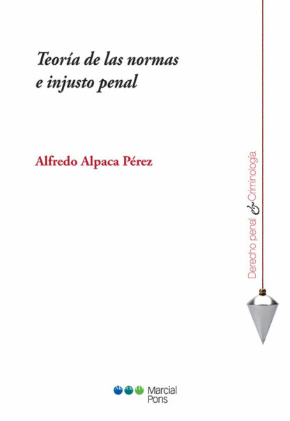 Teoría de las normas e injusto penal