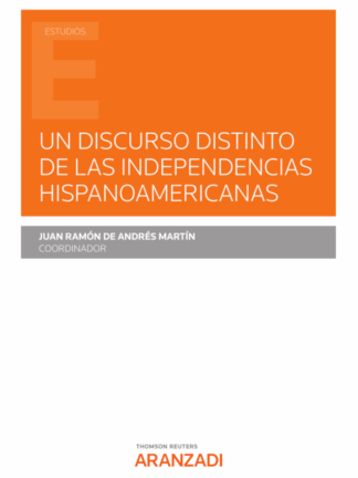 Un discurso distinto de las independencias hispanoamericanas