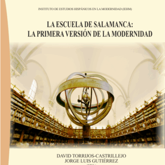 Escuela de Salamanca: la primera versión de la modernidad