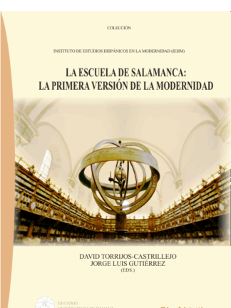 Escuela de Salamanca: la primera versión de la modernidad