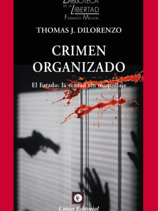 Crimen organizado. El estado: la verdad sin maquillaje