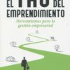 El tao del emprendimiento. Herramientas para la gestión empresarial