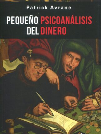 Pequeño psicoanálisis del dinero
