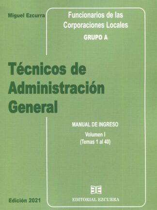 Técnicos de Administración General 2022. 3 Vols. Funcionarios de las corporaciones locales Grupo A
