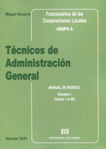 Técnicos de Administración General 2022. 3 Vols. Funcionarios de las corporaciones locales Grupo A