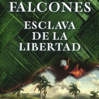 Esclava de la libertad