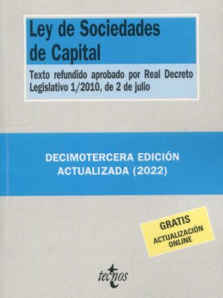 Ley de Sociedades de Capital. Texto refundido aprobado por Real Decreto Legislativo  1/2010, de 2 de julio