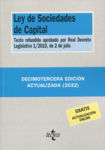 Ley de Sociedades de Capital. Texto refundido aprobado por Real Decreto Legislativo  1/2010, de 2 de julio