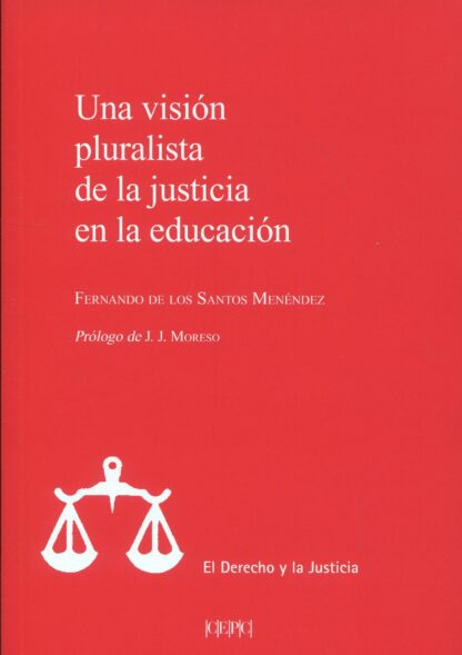 Una visión pluralista de la justicia en la educación