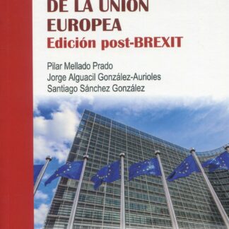 Derecho e instituciones de la Unión Europea. Edición post-BREXIT