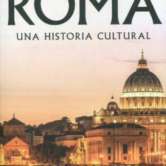 Roma. Una historia cultural