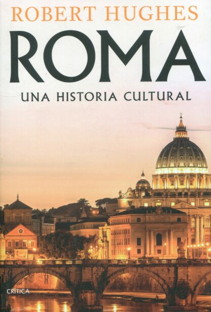 Roma. Una historia cultural
