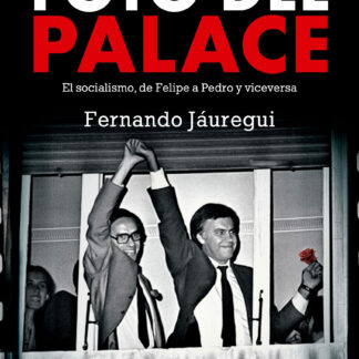 La foto del Palace. El socialismo, de Felipe a Pedro y viceversa