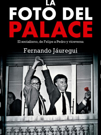 La foto del Palace. El socialismo, de Felipe a Pedro y viceversa