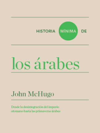 Historia mínima de los árabes