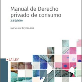 Manual de Derecho privado de consumo