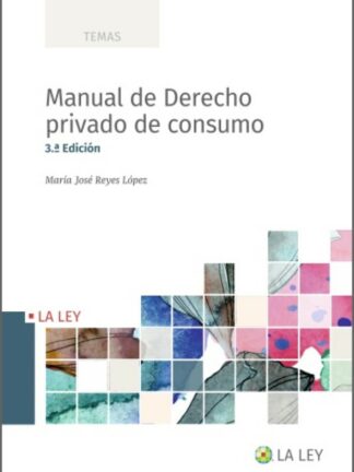 Manual de Derecho privado de consumo