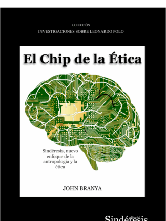 Chip de la ética Sindéresis, nuevo enfoque de la antopología y la ética