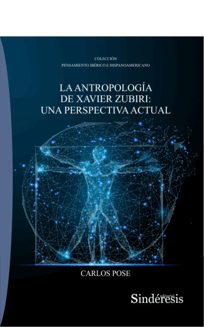 Antropología de Xavier Zubiri: una perspectiva actual