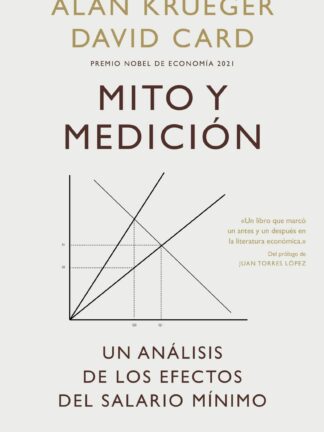 Mito y medición Un análisis de los efectos del salario mínimo