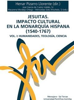 Jesuitas. Impacto cultural en la Monarquía hispana (1540-1767)