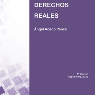 Compendio de derechos reales 2022 Angel Acedo Penco