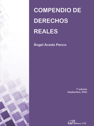 Compendio de derechos reales 2022 Angel Acedo Penco