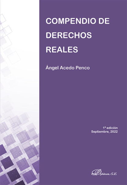 Compendio de derechos reales 2022 Angel Acedo Penco