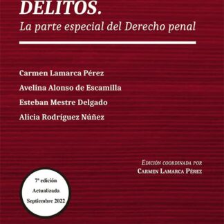 Delitos. La parte especial del derecho penal