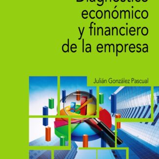 Diagnóstico económico y financiero de la empresa