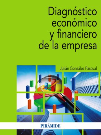 Diagnóstico económico y financiero de la empresa