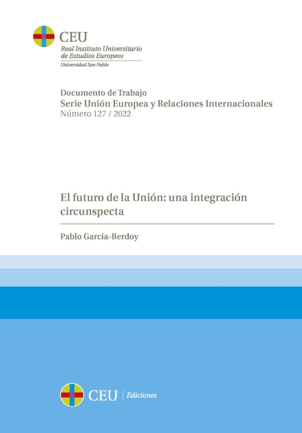 El futuro de la Unión una integración circunspecta-9788419111289