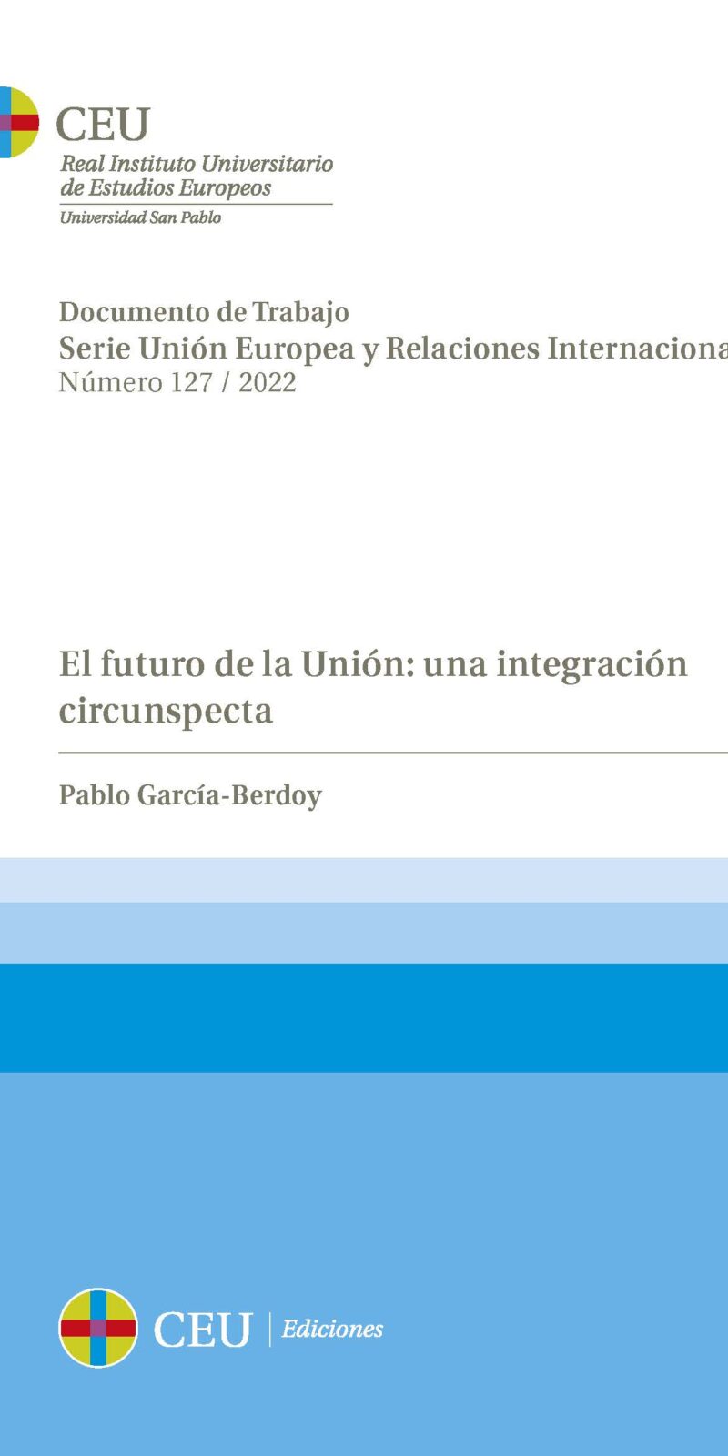 El futuro de la Unión una integración circunspecta-9788419111289