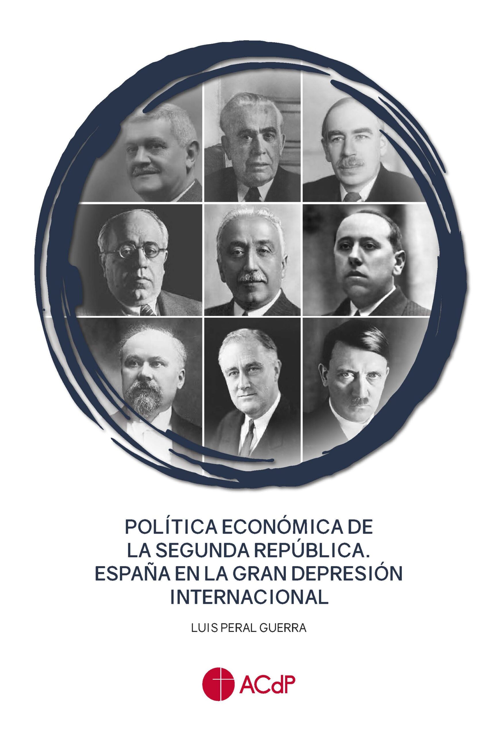 POLITICA ECONOMICA DE LA SEGUNDA REPUBLICA. ESPAÑA EN LA GRAN DEPRESION INTERNACIONAL