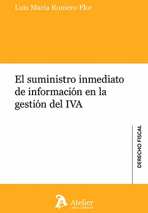 El suministro inmediato de información en la gestión del IVA