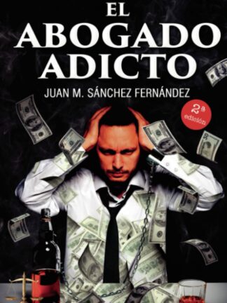Abogado adicto 2022