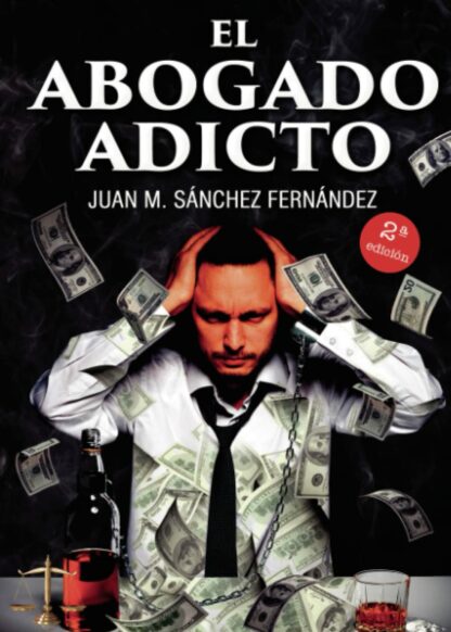 Abogado adicto 2022
