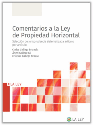 Comentarios a la ley de propiedad horizontal