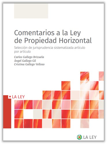 Comentarios prácticos a la ley de propiedad horizontal -0