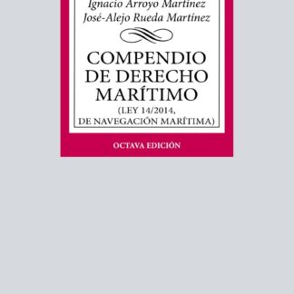Compendio de Derecho Marítimo (Ley 14/2014, de Navegación Marítima)