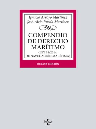 Compendio de Derecho Marítimo (Ley 14/2014, de Navegación Marítima)