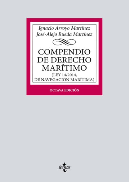 Compendio de Derecho Marítimo (Ley 14/2014, de Navegación Marítima)