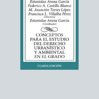 Conceptos para el estudio del Derecho urbanístico y ambiental en el grado