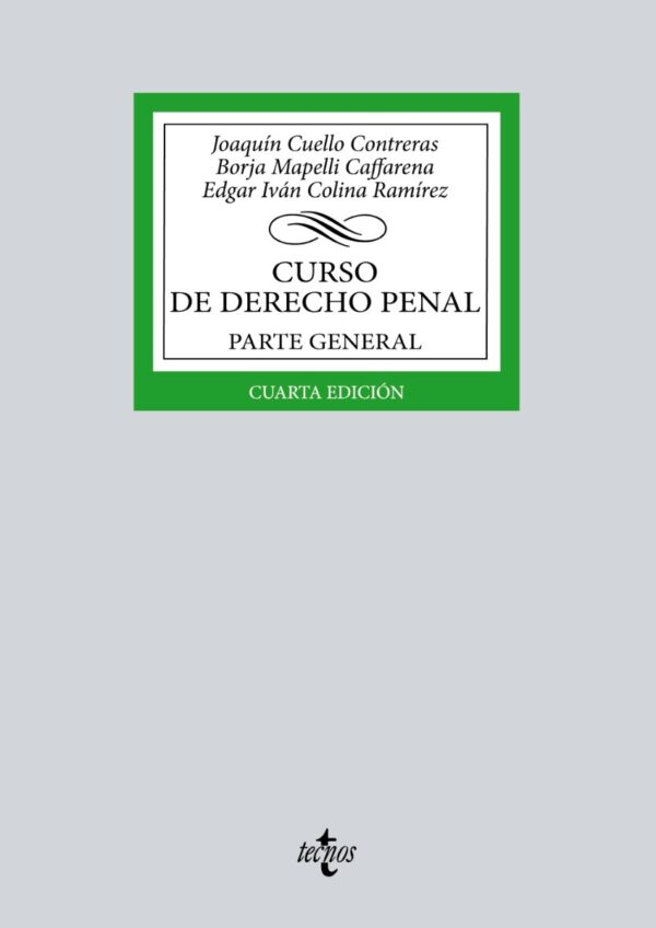 Curso de Derecho penal Parte General 2022 Cuello Contreras -0