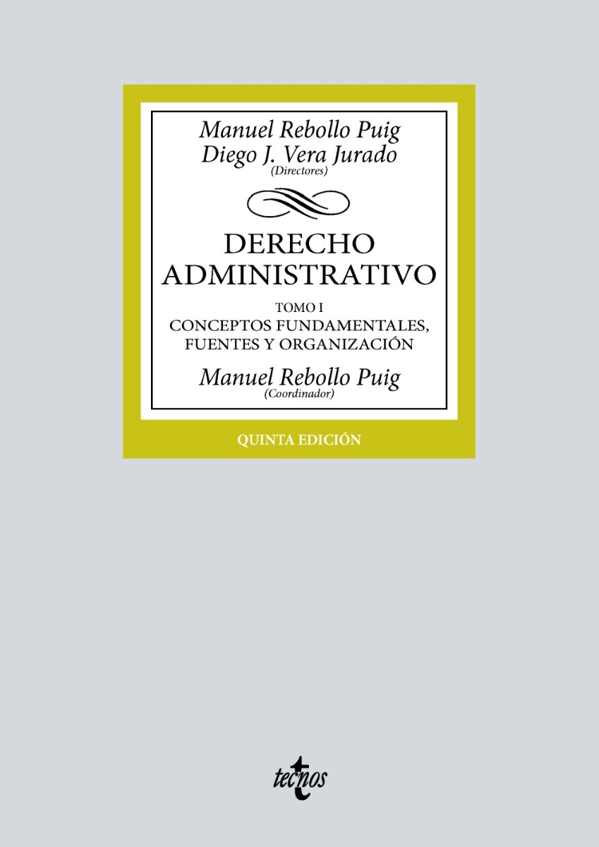 Derecho Administrativo Tomo I Conceptos fundamentales, fuentes y organización -0