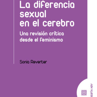 Diferencia sexual en el cerebro. Una revisión crítica desde el feminismo