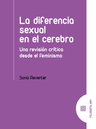 Diferencia sexual en el cerebro. Una revisión crítica desde el feminismo